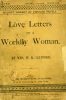 Love Letters Of A Worldly Woman