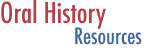 Oral History Resources